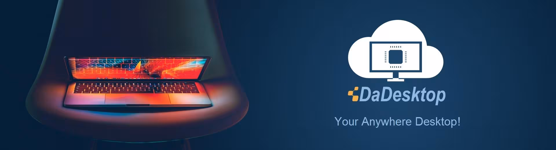 Your Anywhere Desktop!